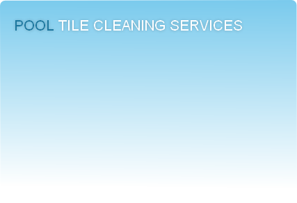 pool tile cleaning services